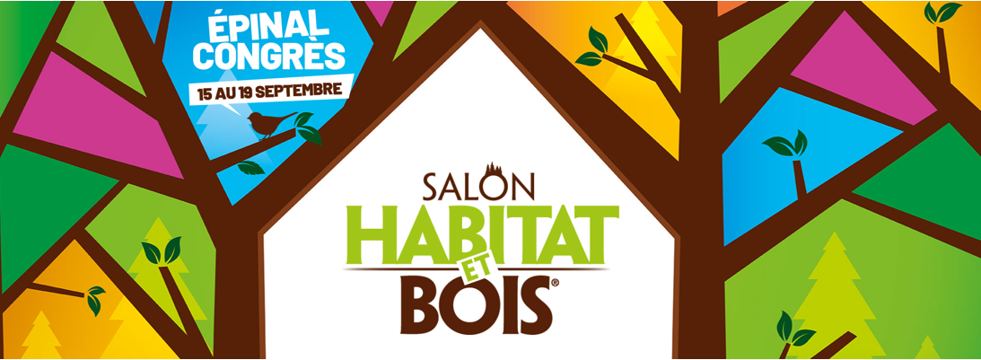 Salon Habitat et Bois d’Epinal 2022